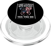 I DON'T ALWAYS BITE BAD GUY YES YOU DO Patriotic Dog PopSockets PopGrip for MagSafe