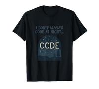 I Don't Always Code at Night Sky Graphic T-Shirt
