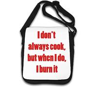 I Don't Always Cook, but When I do, I Burn it Shoulder Bag White