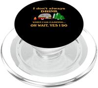 I don't always drink when camping funny camping retro PopSockets PopGrip for MagSafe