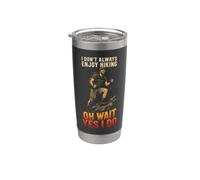 I Dont Always Enjoy Hiking Funny Hiker Lover Gift Vintage Stainless Steel Insulated Tumbler