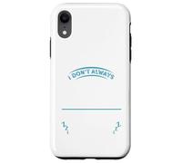 I Don't Always Go Skiing, Sometimes I Sleep -Ski Apres Adult Case for iPhone XR