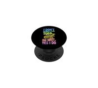 I Don't Always Play Tuba Oh Wait Yes I Do PopSockets Adhesive PopGrip