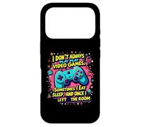 I Dont Always Play Video Games Sometimes i eat and sleep Case for iPhone 17 Pro