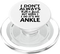 I Don't Always Roll A Joint Funny Getting Older Sarcastic PopSockets PopGrip for MagSafe