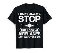 I Don't Always Stop and Look At Airplanes Oh Wait, Yes I Do Value Graphic T-Shirt, Men, Black, S