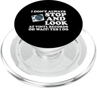 I Don't Always Stop And Look At Vinyl Records PopSockets PopGrip for MagSafe