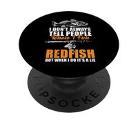 I Don't Always Tell People Where I Fish Redfish PopSockets Adhesive PopGrip