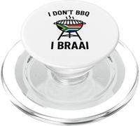 I don't BBQ I Braai | South African Heritage | Immigrant PopSockets PopGrip for MagSafe