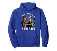 I Don't Believe In Humans - Bigfoot, UFO, Alien Pullover Hoodie, Adult Unisex, Royal Blue, Medium