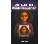 I Don't Believe That's What Happened