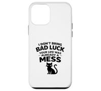I don't bring Bad Luck your Life was already Mess Black Cat Case for iPhone 12 mini