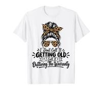 I Don't Call It Getting Old I Call It Outliving The Warranty Value Graphic T-Shirt