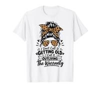 I Don't Call It Getting Old I Call It Outliving The Warranty Value Graphic T-Shirt