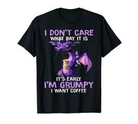 I don't care - It's early I'm Grumpy I want Coffee-Dragon T-Shirt