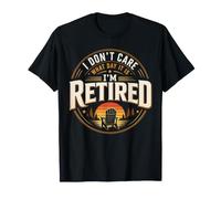I Don't Care What Day is I'm Retired - Vintage Sunset Badge T-Shirt