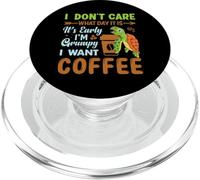 I Don't Care What Day It Is Its Early I'm | Tortoise Turtle PopSockets PopGrip for MagSafe