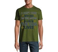 I Don't Care Who Dies in The Movie As Long As The Dog Lives Crew Neck Cotton Men's T-Shirt Hunter Green Small