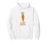 I Dont Carrot Pullover Hoodie