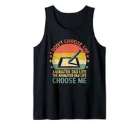 I Don't Choose The Animator Dad Life Choose Me Animate Tank Top
