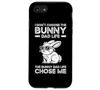 I Don't Choose The Bunny Dad Life Chose Me Case for iPhone SE (2020) / 7/8
