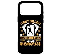 I Don't Collect Baseball Cards I Collect Memories Case for iPhone 17 Pro Max