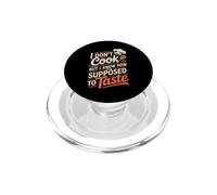 I Don't Cook But I Know How It's Supposed To Taste PopSockets PopGrip for MagSafe