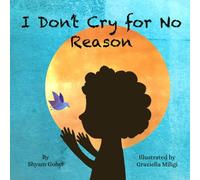 I Don't Cry for No Reason