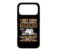 I Don't Curse I Speak Fluent Trucker Funny Truck Driver Case for iPhone 17 Pro Max