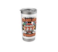 I Don't Do Gambling I Go Winning Stainless Steel Insulated Tumbler