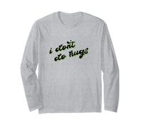 I Don't Do Hugs Minimalist Script Typography Graphic Long Sleeve T-Shirt