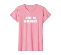 I Don't do it in the Morning T-Shirt, Women, Pink, 3X-Large