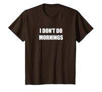 I Don't Do Mornings T-Shirt, Kids, Brown, 6 Years