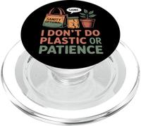 I Don't Do Plastic Or Patience Funny Zero Waste Mom PopSockets PopGrip for MagSafe