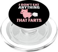 I Don't Eat Anything That Farts PopSockets PopGrip for MagSafe