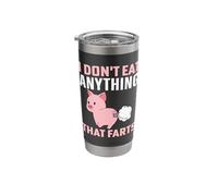 I Don't Eat Anything That Farts Stainless Steel Insulated Tumbler