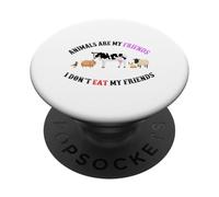 I Don't Eat My Friends -Animal Vegan Vegetarian World Peace PopSockets Adhesive PopGrip