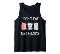 I Don't Eat My Friends -Animal Vegan Vegetarian World Peace Tank Top