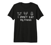 I Don't Eat My Friends Vegetarian Vegan Premium T-Shirt