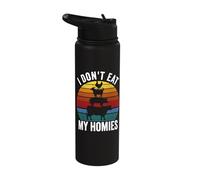 I Dont Eat My Homies Stainless Steel Insulated Water Bottle