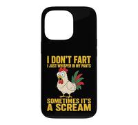 I Don't Fart I Just Whisper In My Pants Funny Chicken Humor Case for iPhone 13 Pro