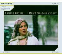 Scissor Sisters - I Don'T Feel Like Dancin' (2-Track)