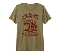 I Don't Feel Like I'm Getting Older It's More Like Warranty Premium T-Shirt