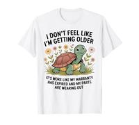 I Don't Feel Like I'm Getting Older It's More Like Warranty T-Shirt