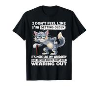 I Don't Feel Like I'm Getting Older It's More Like Warranty T-Shirt