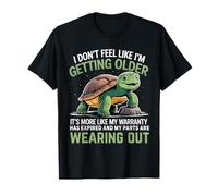 I Don't Feel Like I'm Getting Older It's More Turtle Funny T-Shirt