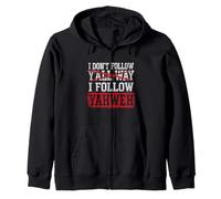 I Don't Follow Y'all Way I Follow Yahweh Christian Hebrew Zip Hoodie