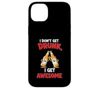 I Don't Get Drunk Funny Party Quote Case for iPhone 14 Plus