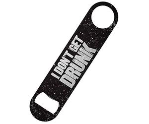 I Don't Get Drunk, I Get Awesome Bar Blade Bottle Opener 18x4cm