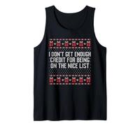 I Don't get Enough Credit for Being on The Nice List Sweater Tank Top